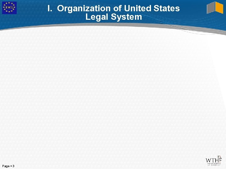 I. Organization of United States Legal System Page 3 