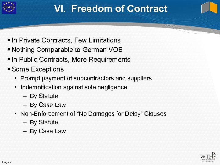 VI. Freedom of Contract In Private Contracts, Few Limitations Nothing Comparable to German VOB