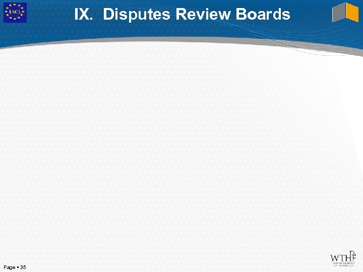 IX. Disputes Review Boards Page 35 