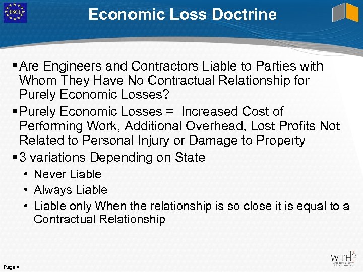 Economic Loss Doctrine Are Engineers and Contractors Liable to Parties with Whom They Have