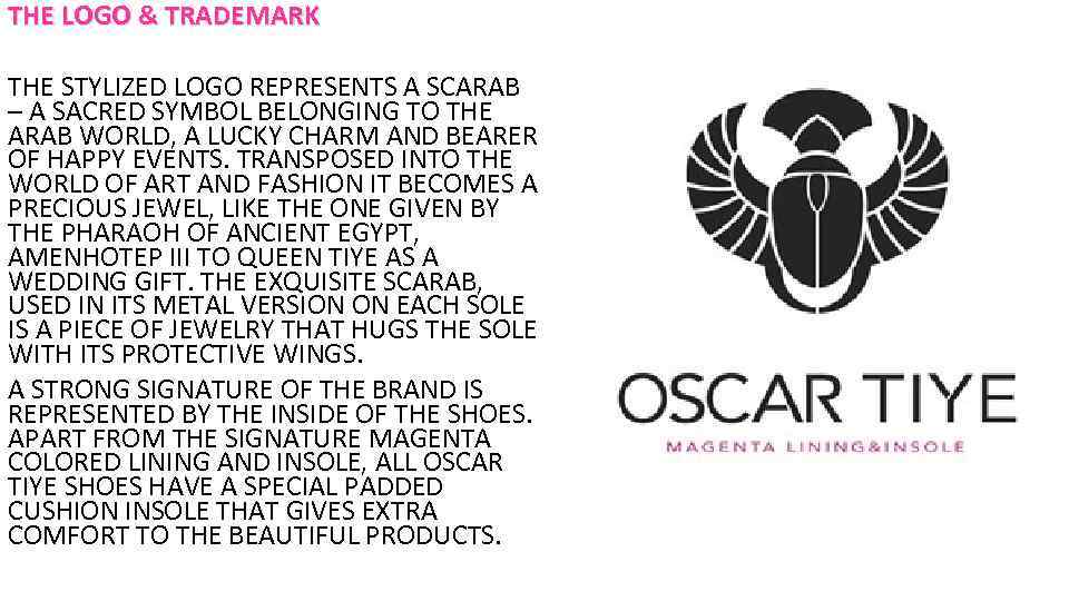 THE LOGO & TRADEMARK THE STYLIZED LOGO REPRESENTS A SCARAB – A SACRED SYMBOL