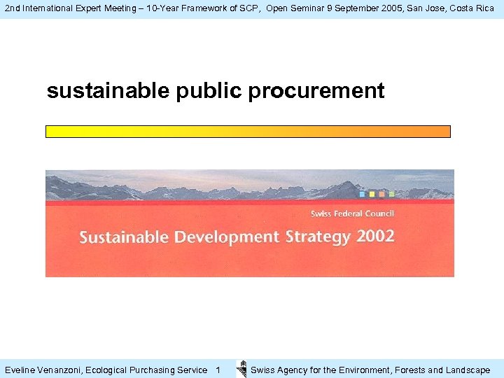 2 nd International Expert Meeting – 10 -Year Framework of SCP, Open Seminar 9