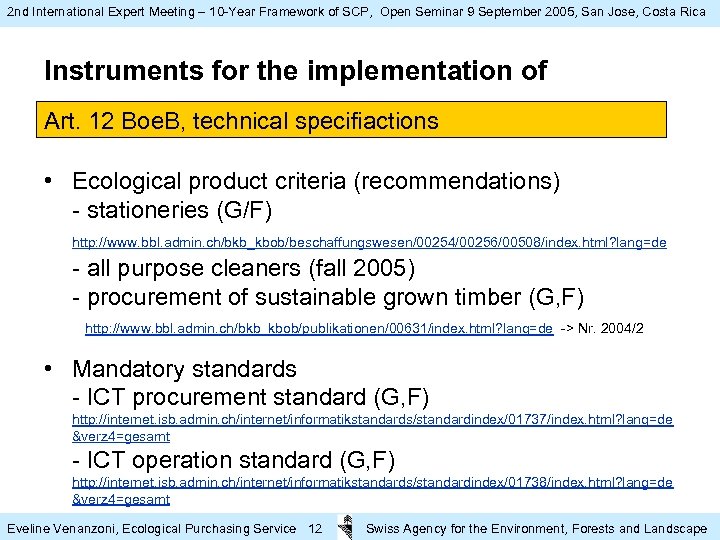 2 nd International Expert Meeting – 10 -Year Framework of SCP, Open Seminar 9
