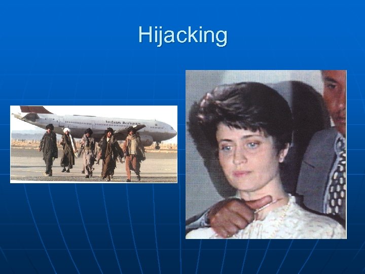Hijacking 