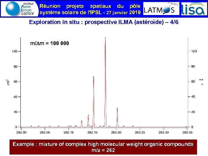 Réunion projets spatiaux du pôle système solaire de l'IPSL - 27 janvier 2010 Exploration