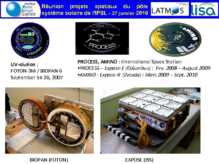Réunion projets spatiaux du pôle système solaire de l'IPSL - 27 janvier 2010 UV-olution