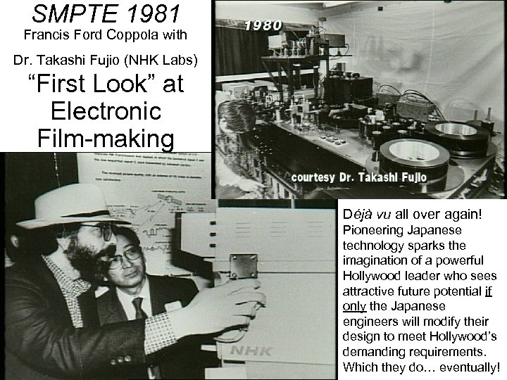 SMPTE 1981 Francis Ford Coppola with Dr. Takashi Fujio (NHK Labs) “First Look” at