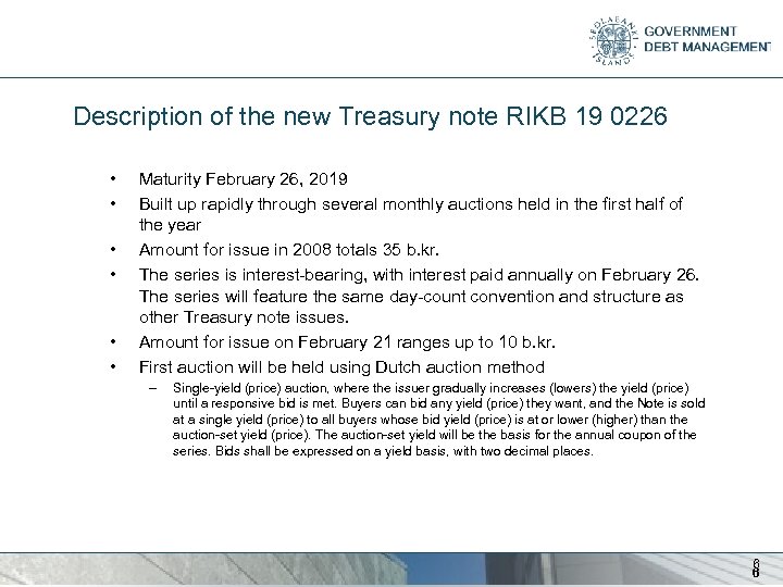 Description of the new Treasury note RIKB 19 0226 • • • Maturity February