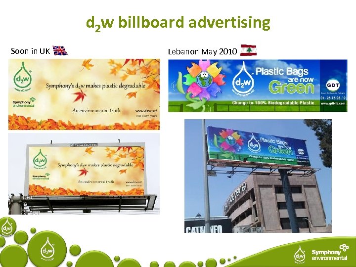 d 2 w billboard advertising Soon in UK Lebanon May 2010 