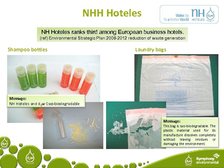 NHH Hoteles NH Hoteles ranks third among European business hotels. (ref) Environmental Strategic Plan