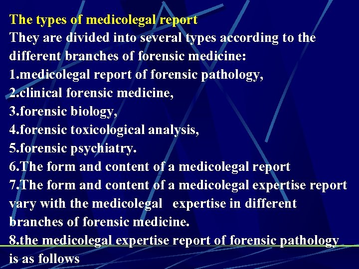 The types of medicolegal report They are divided into several types according to the