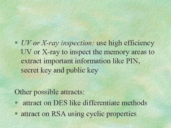 § UV or X-ray inspection: use high efficiency UV or X-ray to inspect the