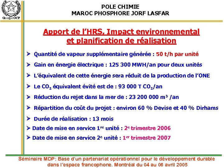 Groupe OCP POLE CHIMIE MAROC PHOSPHORE JORF LASFAR Apport de l’HRS, Impact environnemental et