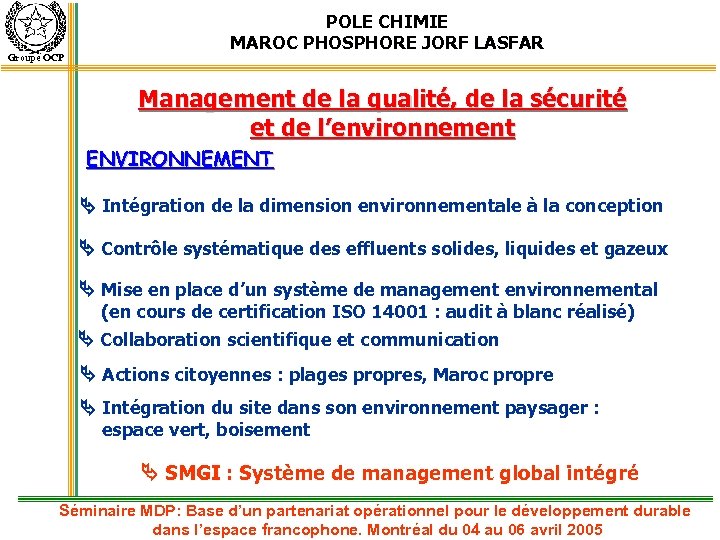 Groupe OCP POLE CHIMIE MAROC PHOSPHORE JORF LASFAR Management de la qualité, de la