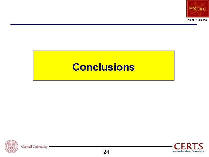 An NSF I/UCRC Conclusions 24 