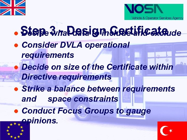 l l l Step 3 - Design Certificate Decide what data to include and