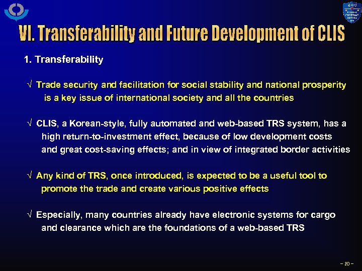  1. Transferability √ Trade security and facilitation for social stability and national prosperity