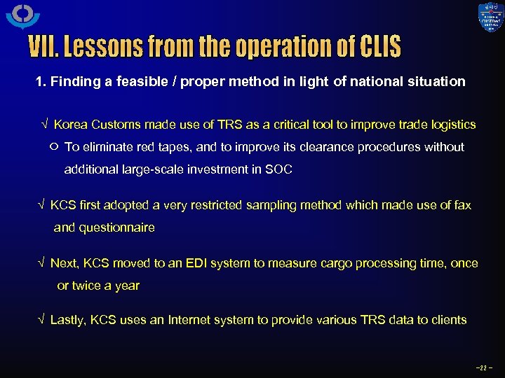1. Finding a feasible / proper method in light of national situation √ Korea