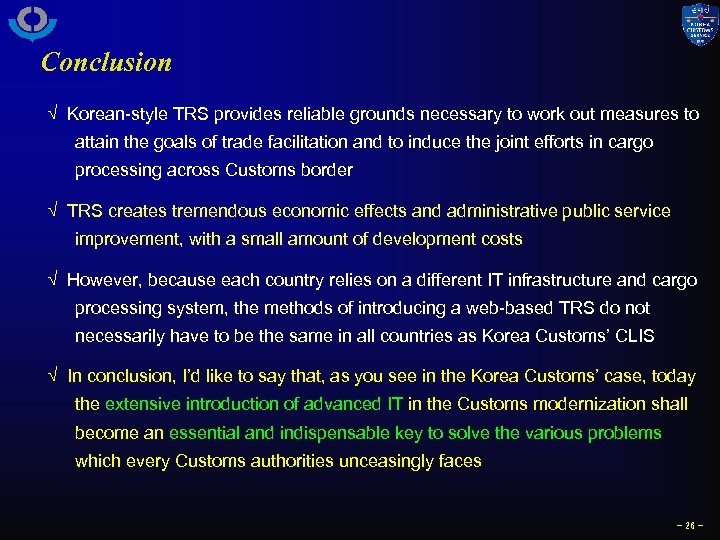 Conclusion √ Korean-style TRS provides reliable grounds necessary to work out measures to attain