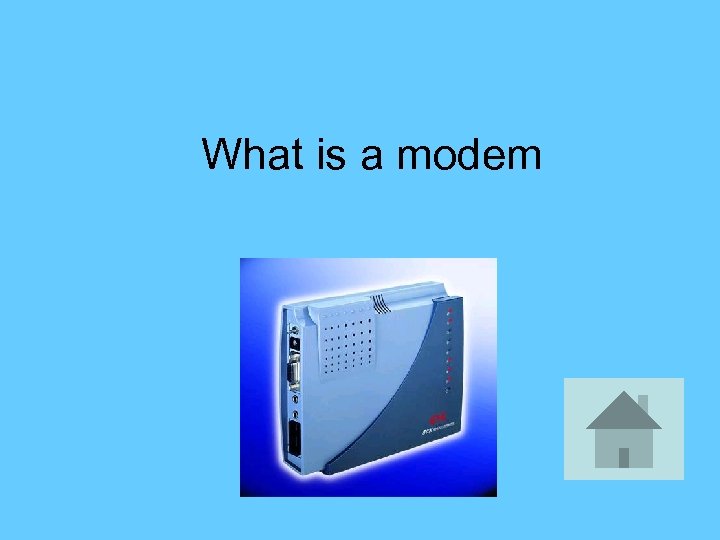 What is a modem 