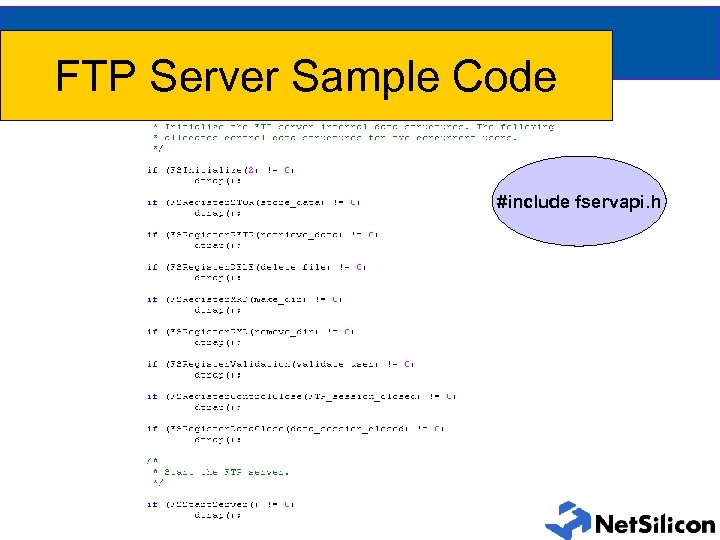 FTP Server Sample Code #include fservapi. h 