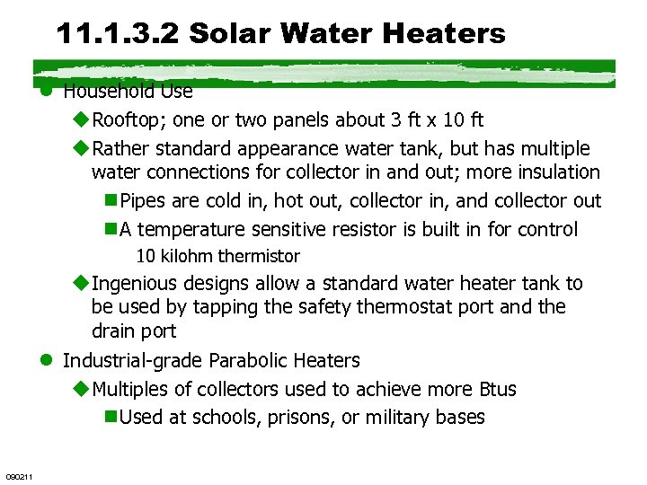 11. 1. 3. 2 Solar Water Heaters l Household Use u. Rooftop; one or