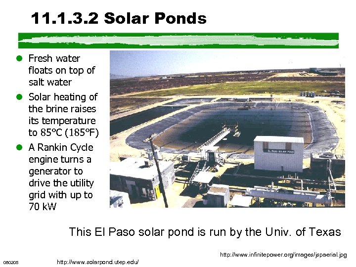 11. 1. 3. 2 Solar Ponds l Fresh water floats on top of salt