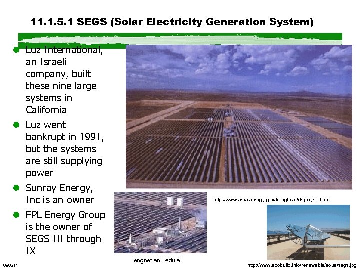 11. 1. 5. 1 SEGS (Solar Electricity Generation System) l Luz International, an Israeli