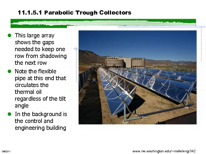 11. 1. 5. 1 Parabolic Trough Collectors l This large array shows the gaps