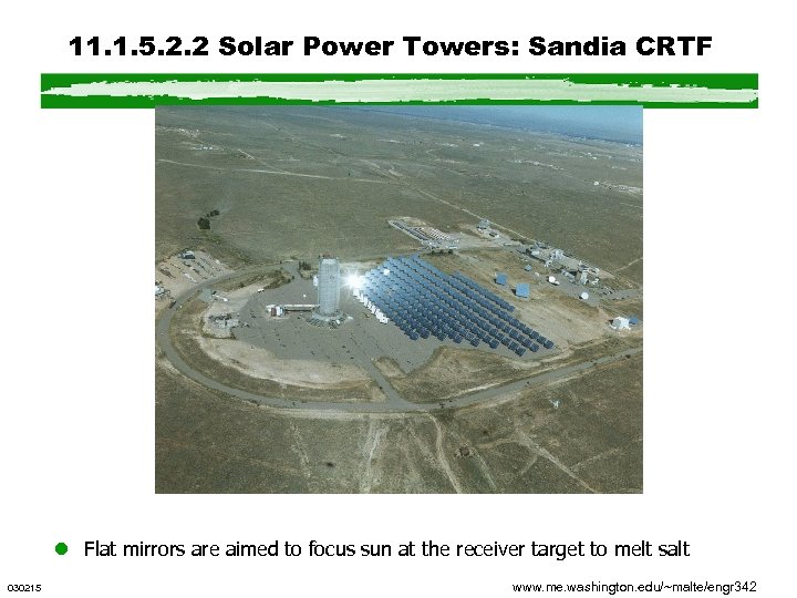 11. 1. 5. 2. 2 Solar Power Towers: Sandia CRTF l Flat mirrors are