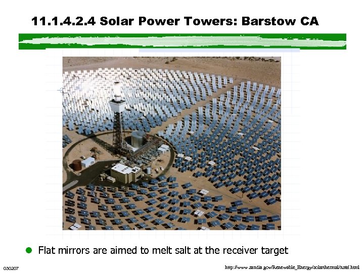 11. 1. 4. 2. 4 Solar Power Towers: Barstow CA l Flat mirrors are