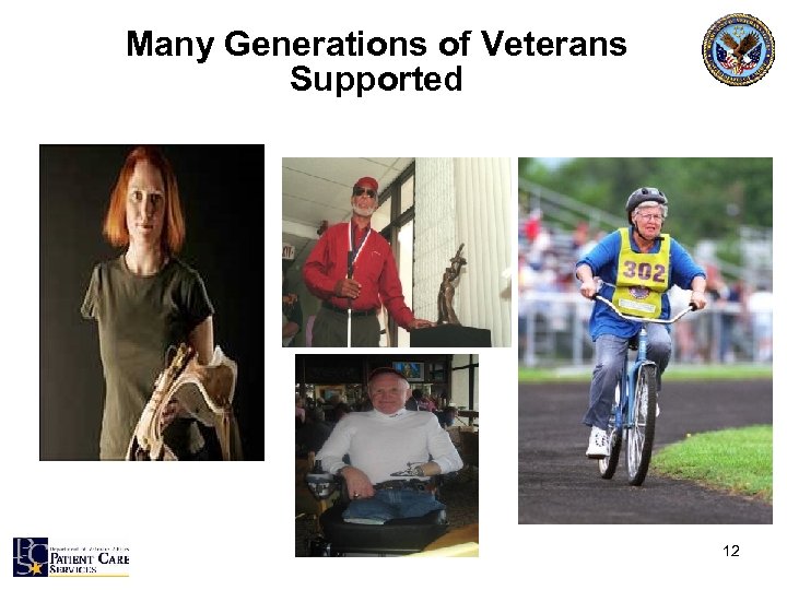 Many Generations of Veterans Supported 12 