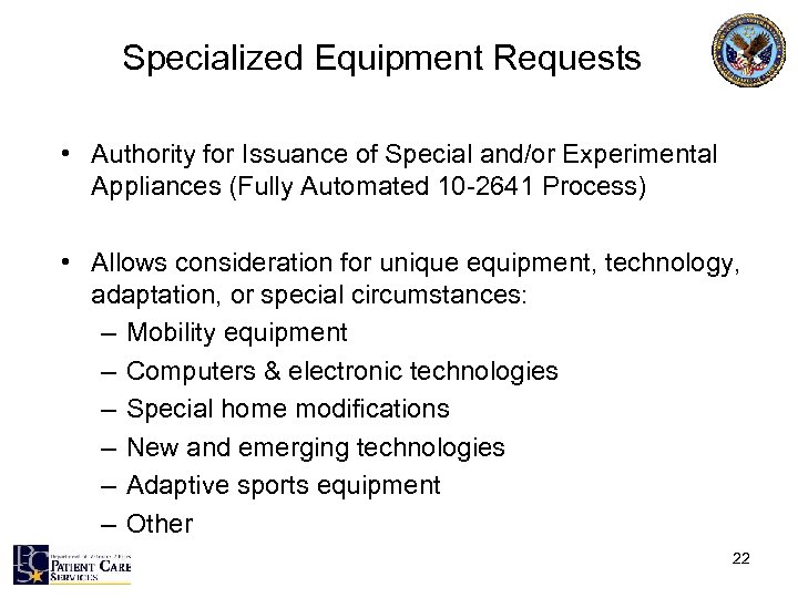 Specialized Equipment Requests • Authority for Issuance of Special and/or Experimental Appliances (Fully Automated