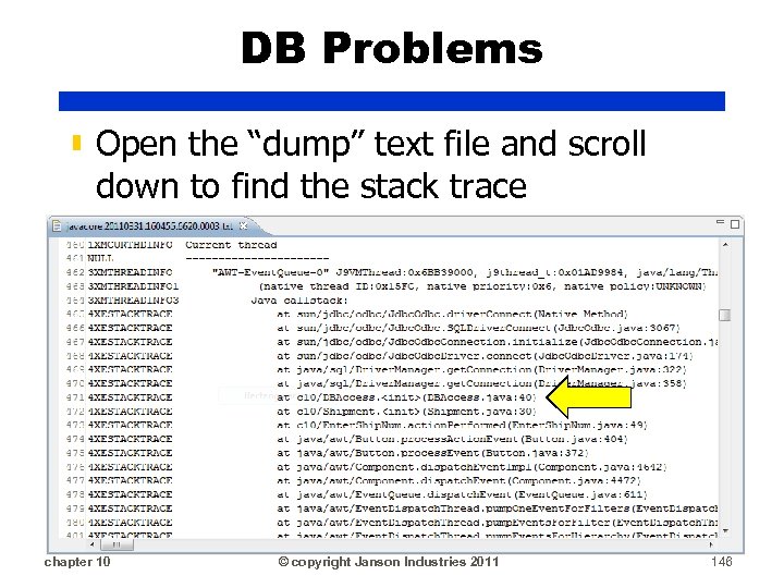 DB Problems ▮ Open the “dump” text file and scroll down to find the