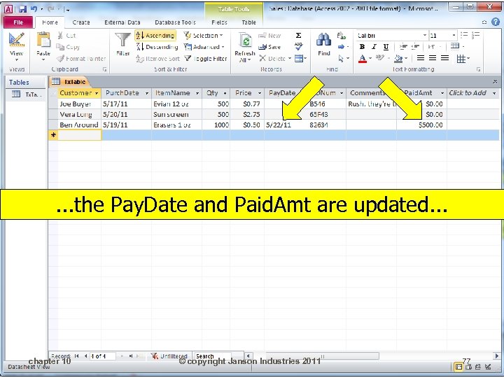 . . . the Pay. Date and Paid. Amt are updated. . . chapter