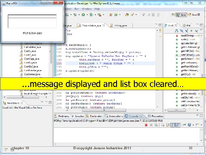 . . . message displayed and list box cleared… chapter 10 © copyright Janson