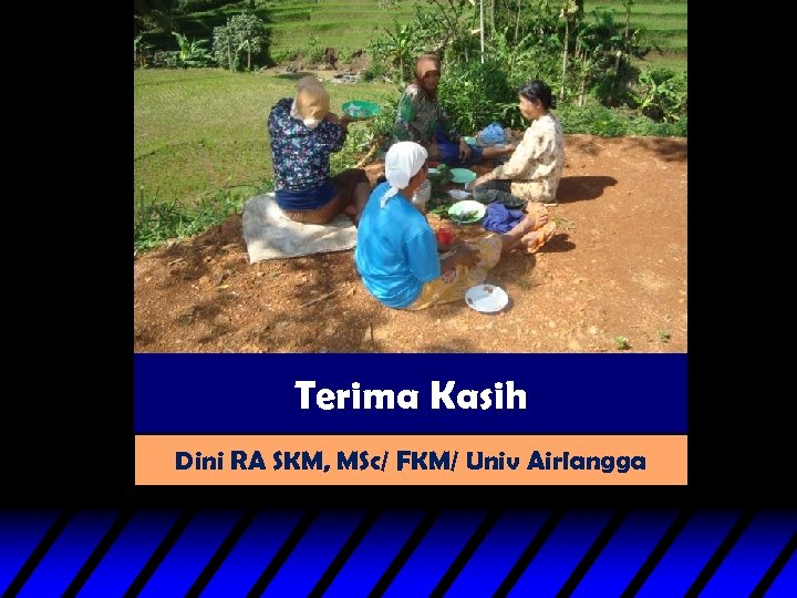 Terima Kasih Dini RA SKM, MSc/ FKM/ Univ Airlangga 