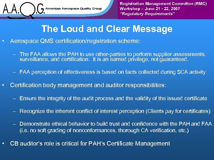 Registration Management Committee (RMC) Workshop – June 21 - 22, 2007 “Regulatory Requirements” The