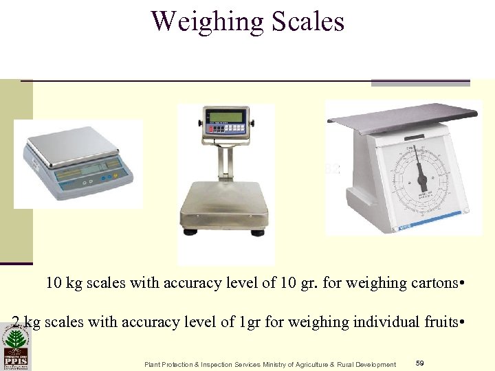 Weighing Scales 10 kg scales with accuracy level of 10 gr. for weighing cartons