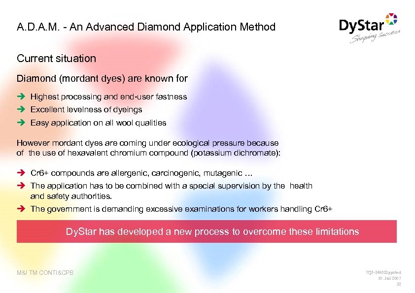 A. D. A. M. - An Advanced Diamond Application Method Current situation Diamond (mordant