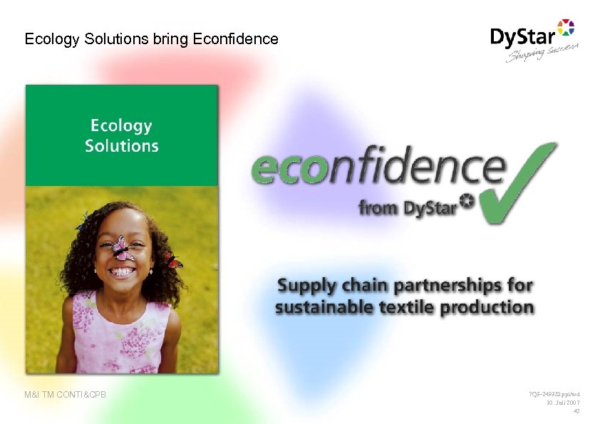 Ecology Solutions bring Econfidence M&I TM CONTI&CPB 7 Q 3 -2493 Sl. ppt/wd 10.