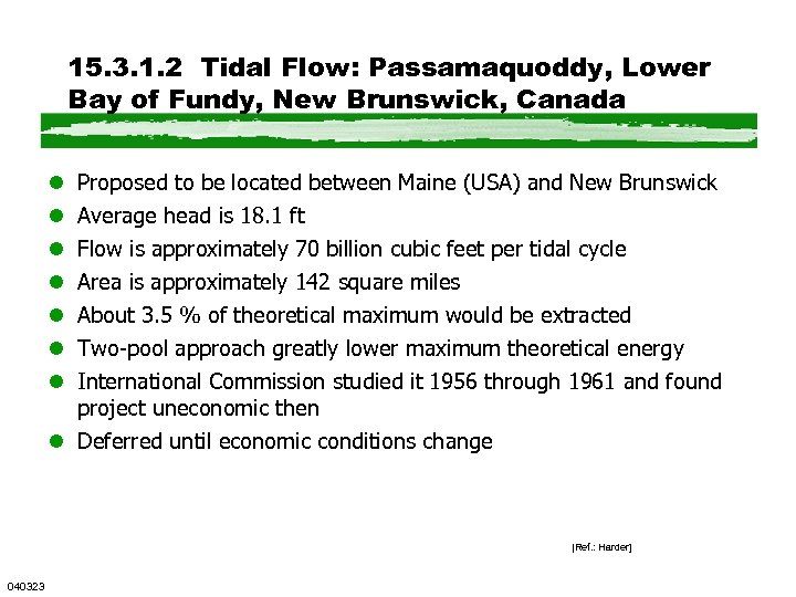 15. 3. 1. 2 Tidal Flow: Passamaquoddy, Lower Bay of Fundy, New Brunswick, Canada