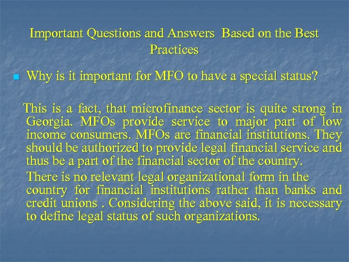 Important Questions and Answers Based on the Best Practices n Why is it important
