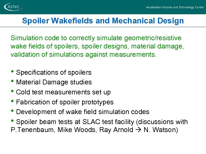 Spoiler Wakefields and Mechanical Design Simulation code to correctly simulate geometric/resistive wake fields of