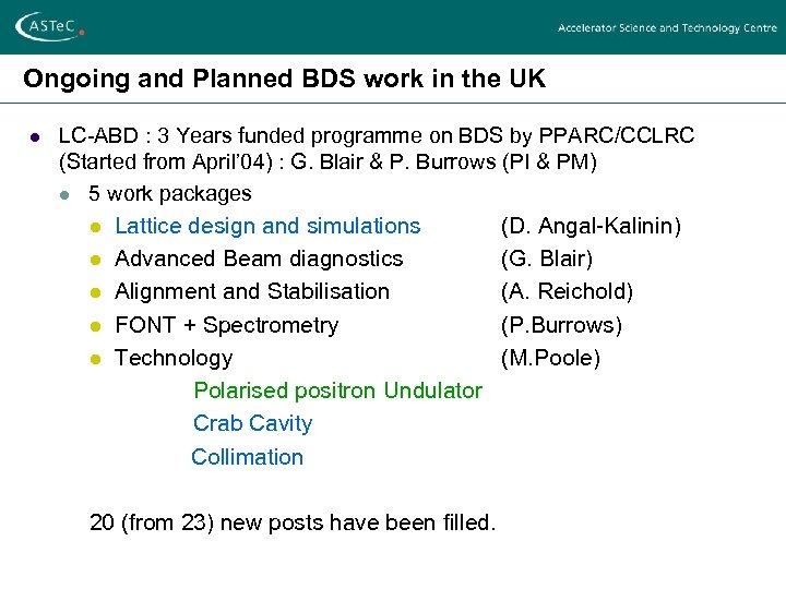 Ongoing and Planned BDS work in the UK l LC-ABD : 3 Years funded