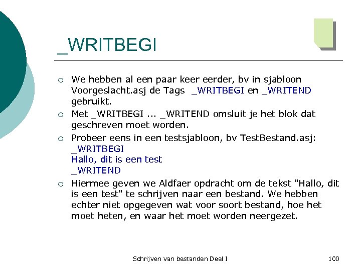 _WRITBEGI ¡ ¡ We hebben al een paar keer eerder, bv in sjabloon Voorgeslacht.
