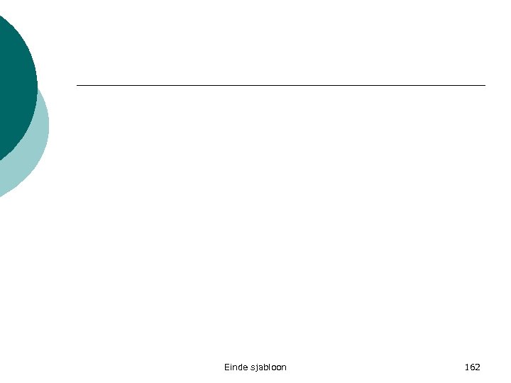 Einde sjabloon 162 