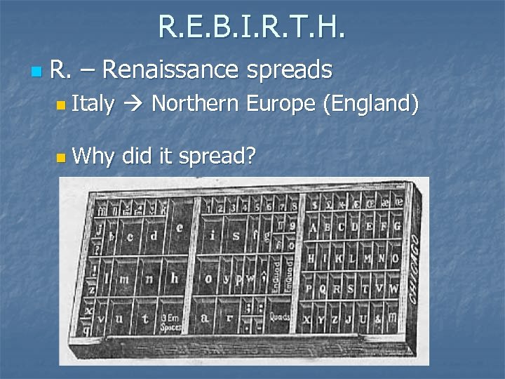 R. E. B. I. R. T. H. n R. – Renaissance spreads n Italy