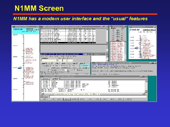 N 1 MM Screen N 1 MM has a modern user interface and the