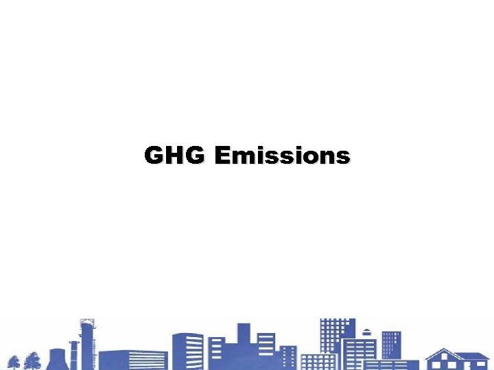 GHG Emissions 